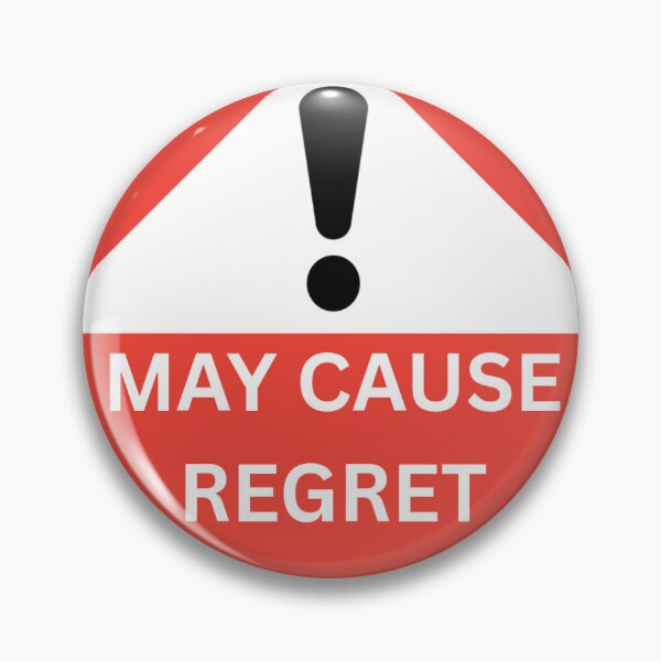 Item preview, May Cause Regret designed and sold by IrishTitan98.