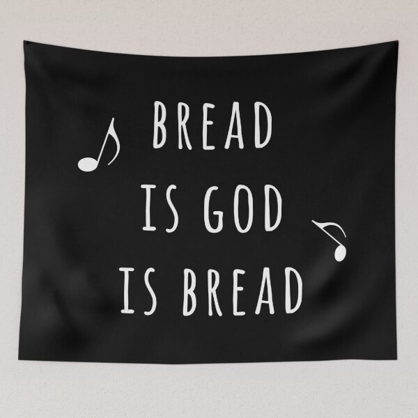 Item preview, Bread Is God Is Bread designed and sold by bpcreate.