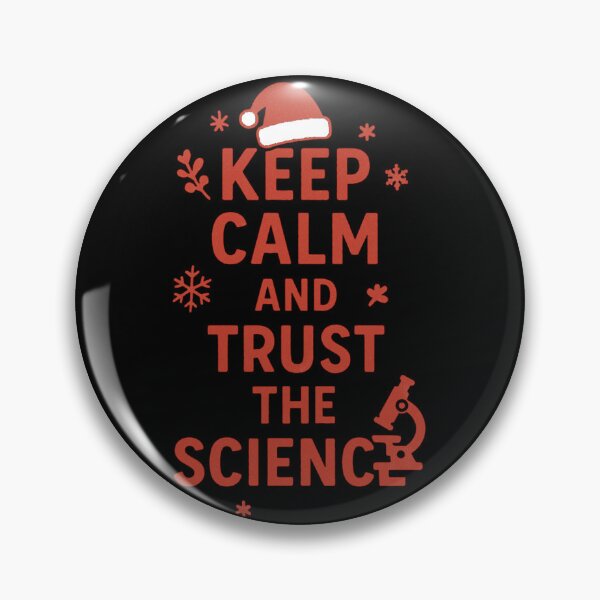 Item preview, Keep Calm And Trust The Science designed and sold by Virelo.