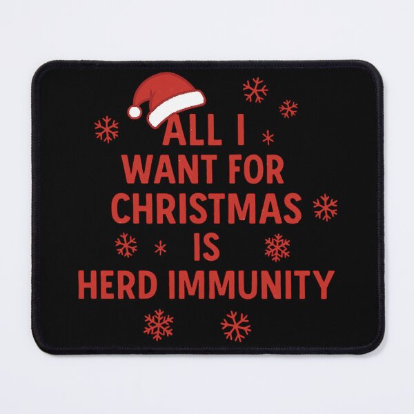 Item preview, All I Want For Christmas Is Herd Immunity designed and sold by Virelo.