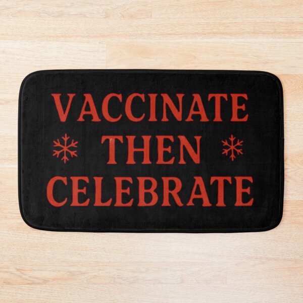 Item preview, Vaccinate Then Celebrate  designed and sold by Virelo.