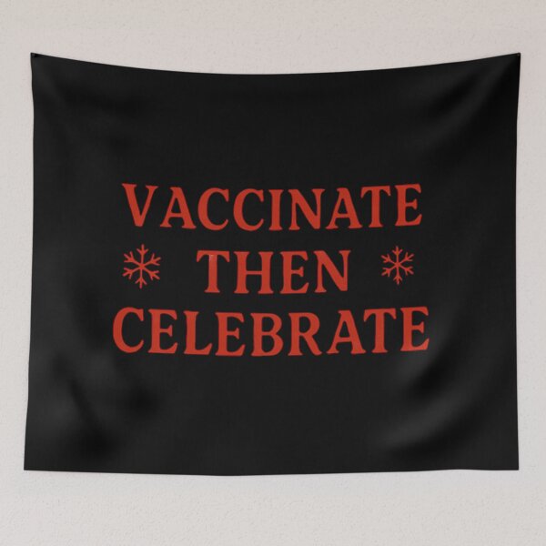 Item preview, Vaccinate Then Celebrate  designed and sold by Virelo.