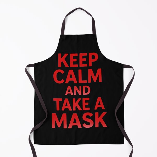 Item preview, Keep Calm And Take A Mask designed and sold by Virelo.