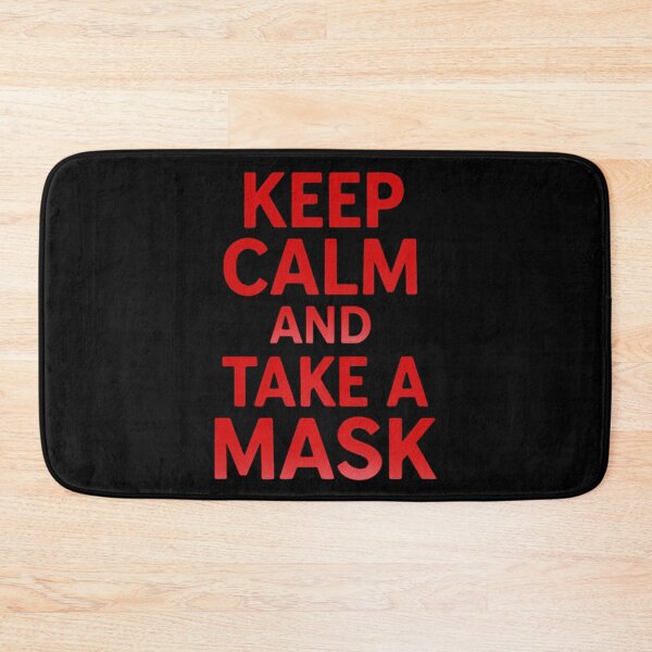 Item preview, Keep Calm And Take A Mask designed and sold by Virelo.