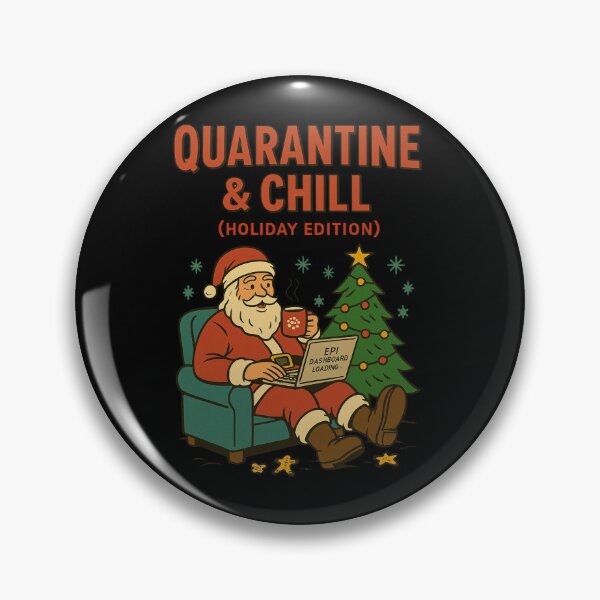 Item preview, Quarantine And Chill Holiday Edition  designed and sold by Virelo.