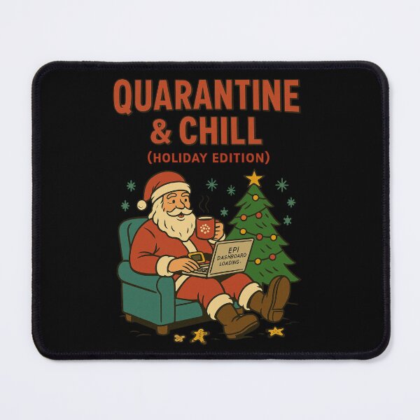 Item preview, Quarantine And Chill Holiday Edition  designed and sold by Virelo.