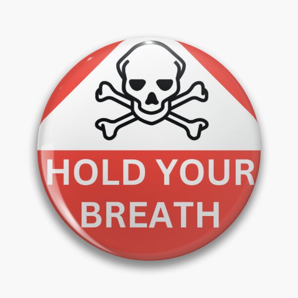 Item preview, Hold Your Breath designed and sold by IrishTitan98.