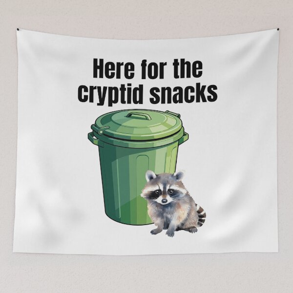 Item preview, Funny Trash Panda Cryptid Snack Hungry Raccoon Snacker Cryptid Snacks Feast designed and sold by DogLover332.