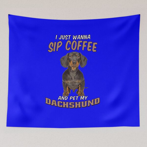 Item preview, Dog Owner I Just Wanna Sip Coffee And Pet My Dachshund designed and sold by fantasticdesign.