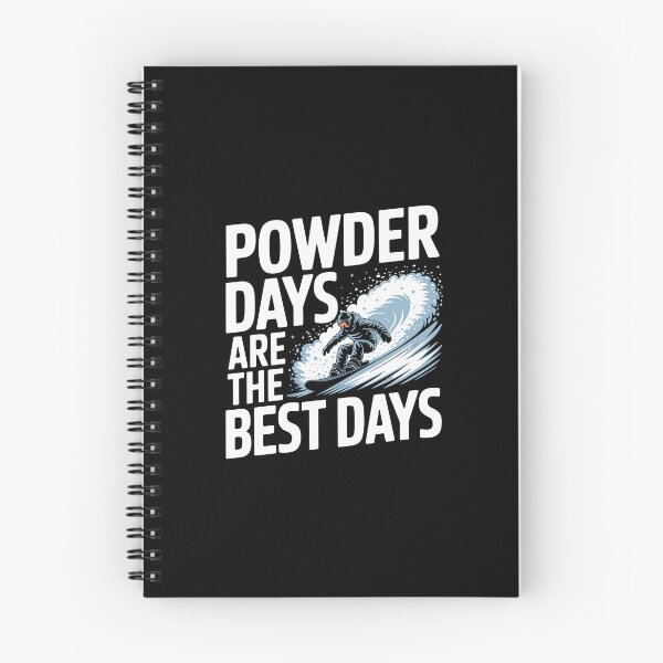 Item preview, Powder Days Are the Best Days designed and sold by theartfulaspie.