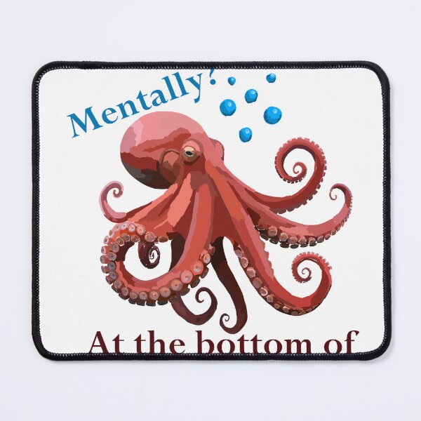 Item preview, Mentally at the Bottom of the Ocean – Cute Sad Octopus designed and sold by Claudi's Palette.