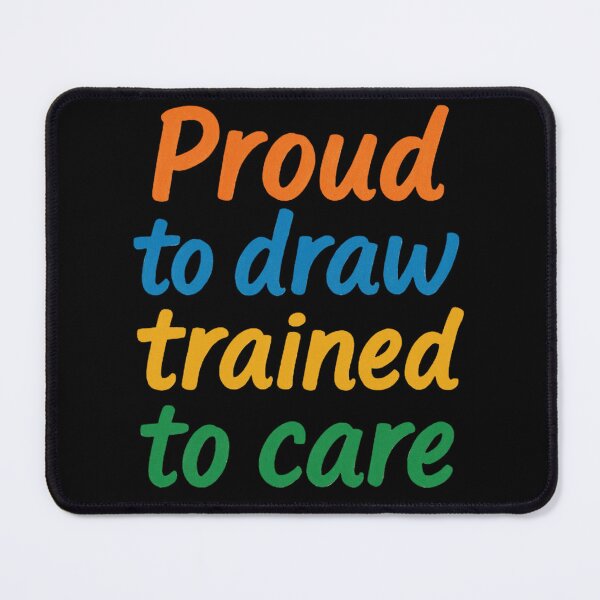 Item preview, Proud To Draw Trained To Care designed and sold by Virelo.