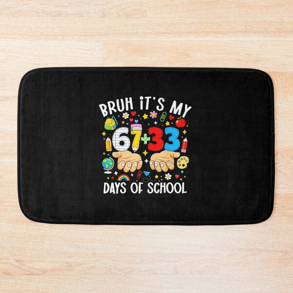 Item preview, BRUH IT’S MY 67+33 DAYS OF SCHOOL Funny 100th Day School Design designed and sold by gladysenglish.