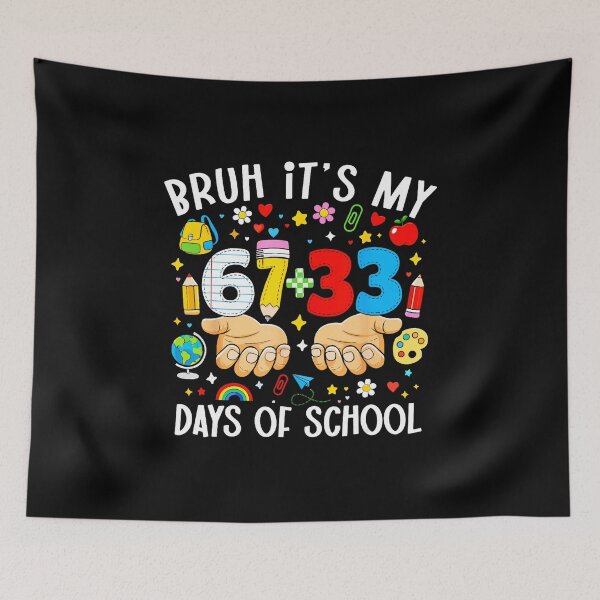 Item preview, BRUH IT’S MY 67+33 DAYS OF SCHOOL Funny 100th Day School Design designed and sold by gladysenglish.