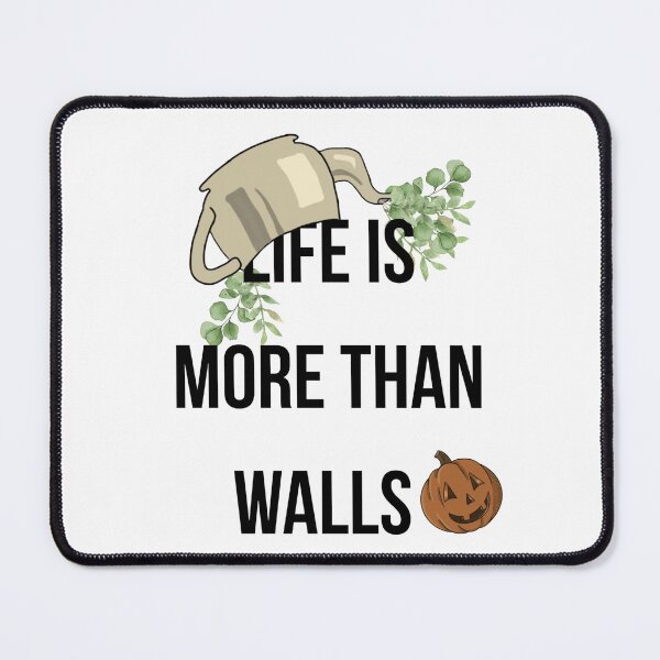 Item preview, life is more then walls. designed and sold by gate80.