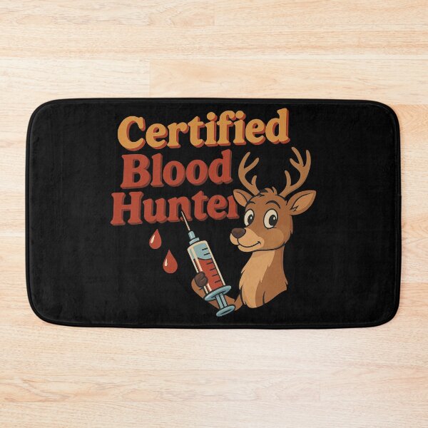 Item preview, Certified Blood Hunter Deer Phlebotomist Humor Design designed and sold by Virelo.
