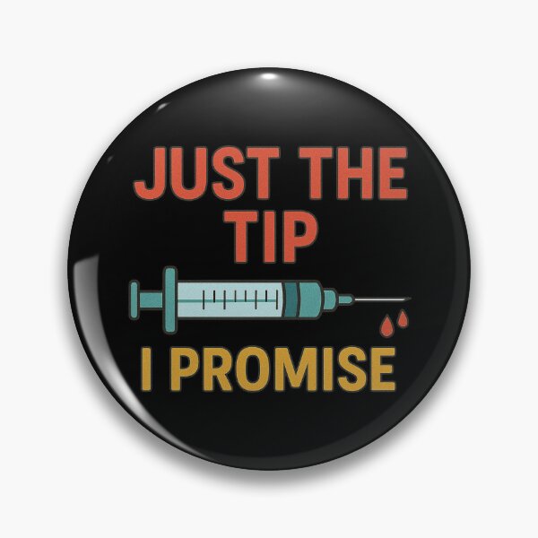 Item preview, Just The Tip I Promise designed and sold by Virelo.