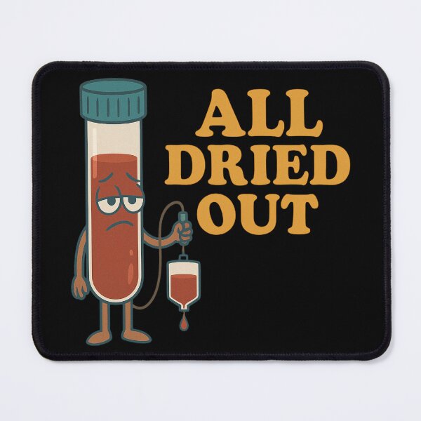Item preview, Exhausted Blood Tube Humor Design For Medical Workers designed and sold by Virelo.