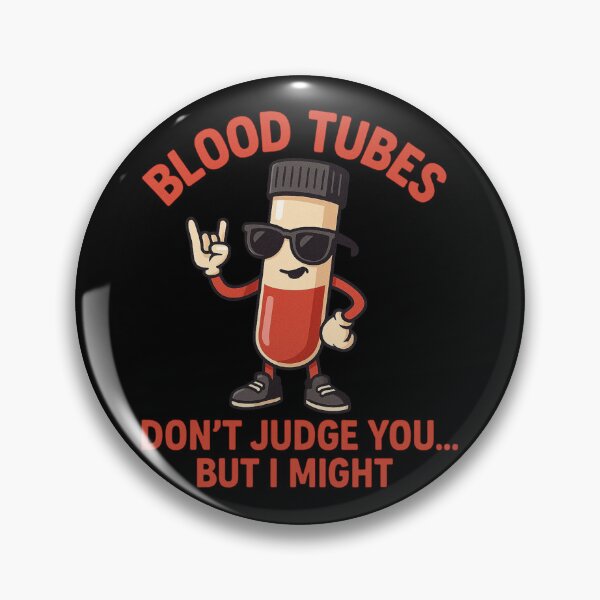 Item preview, Blood Tubes Don't Judge But I Might designed and sold by Virelo.