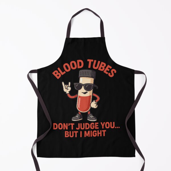 Item preview, Blood Tubes Don't Judge But I Might designed and sold by Virelo.