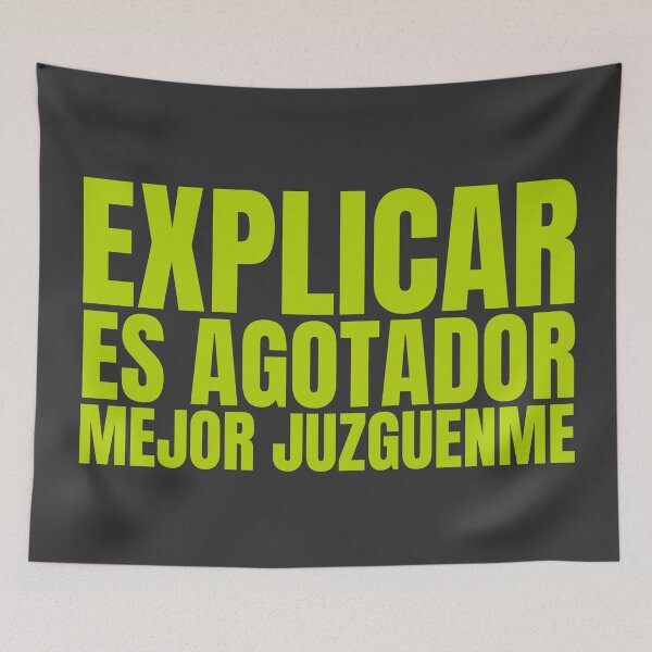 Item preview, EXPLAINING IS EXHAUSTING, JUST JUDGE ME. designed and sold by La Loca.