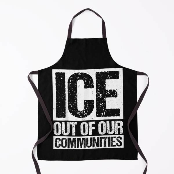 Item preview, ICE Out of Our Communities Anti-ICE Protest designed and sold by waikibi ⭐⭐⭐⭐⭐.