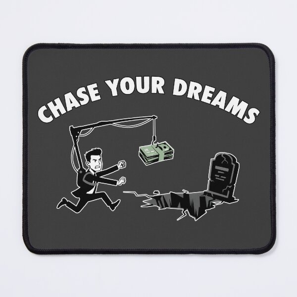 Item preview, Chase Your Dreams Corporate Rat Race Satire (dark) designed and sold by WAMTEES.