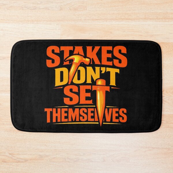 Item preview, Stakes Don’t Set Themselves designed and sold by Virelo.