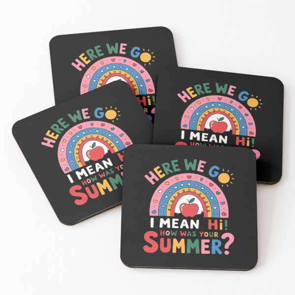 Item preview, Here We Go Again, I Mean Hi How was Your Summer for Teachers 06 designed and sold by MarkLeedsArt.