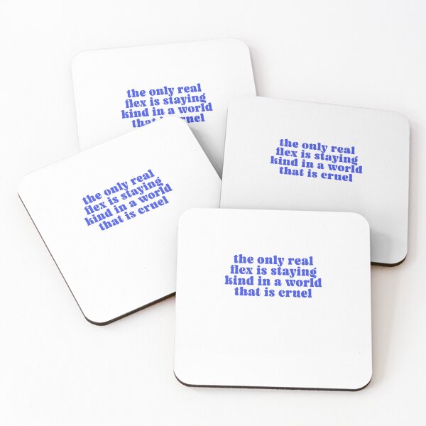 Item preview, The only real flex is staying kind in a world that is cruel designed and sold by BritySpear.