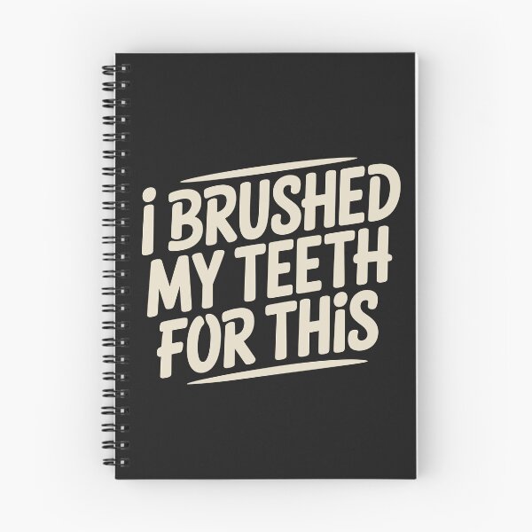 Item preview, I Brushed My Teeth for This – Funny Sarcastic Quote Shirt - DARK designed and sold by dbNIGHT.