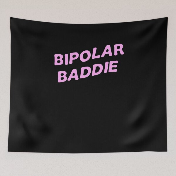 Item preview, Bipolar Baddie designed and sold by BritySpear.