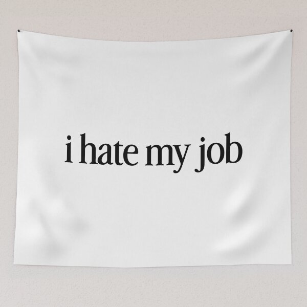 Item preview, Hate my job quote, digital art designed and sold by Gelyane.