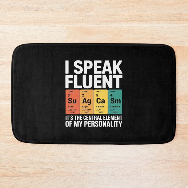 Item preview, I Speak Fluent Sarcasm Science Teacher Nerd  designed and sold by MarkLeedsArt.