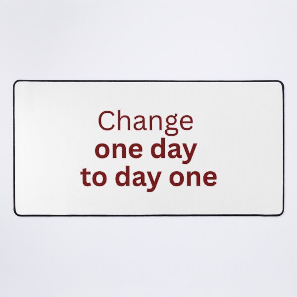 Item preview, Change One Day to Day One – Motivational Quote designed and sold by HustlersShop77.