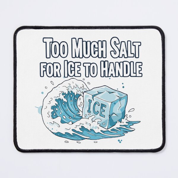 Item preview, Too Much Salt For Ice To Handle | ICE OUT Anti-Ice Protest | Ice Cube designed and sold by RR-Arts.