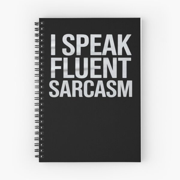 Item preview, I Speak Fluent Sarcasm Women's Men's Children's designed and sold by MarkLeedsArt.