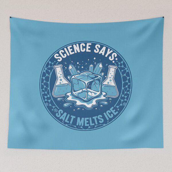Item preview, Science Says: Salt Melts Ice | ICE OUT Anti-Ice Protest | Ice Cube designed and sold by RR-Arts.