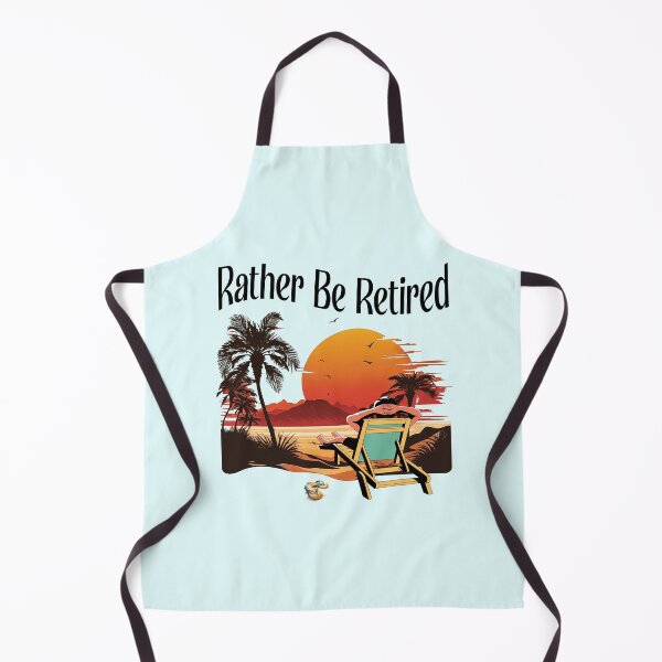 Item preview, Rather Be Retired Retired Life designed and sold by Sachie's Studio.