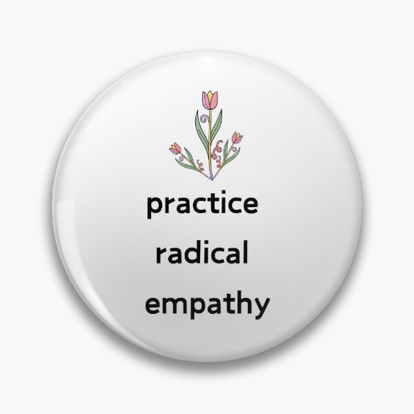 Item preview, Practice Radical Empathy designed and sold by My Kozy Shoppe.