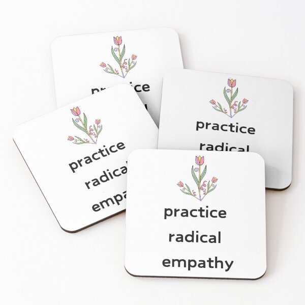 Item preview, Practice Radical Empathy designed and sold by My Kozy Shoppe.