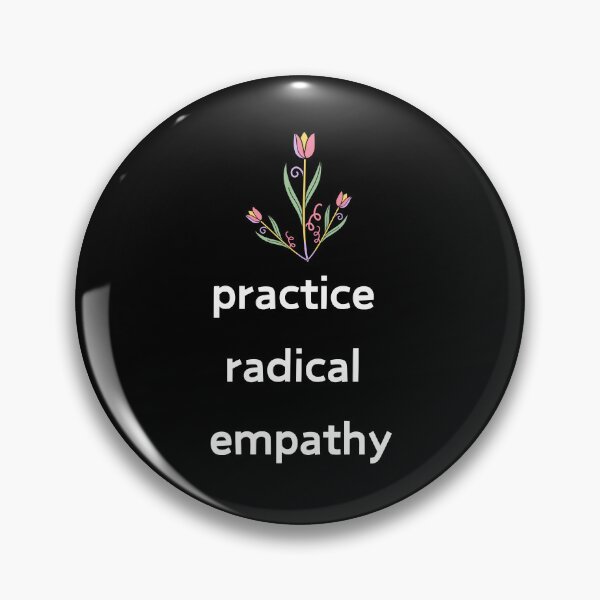Item preview, Practice Radical Empathy designed and sold by My Kozy Shoppe.