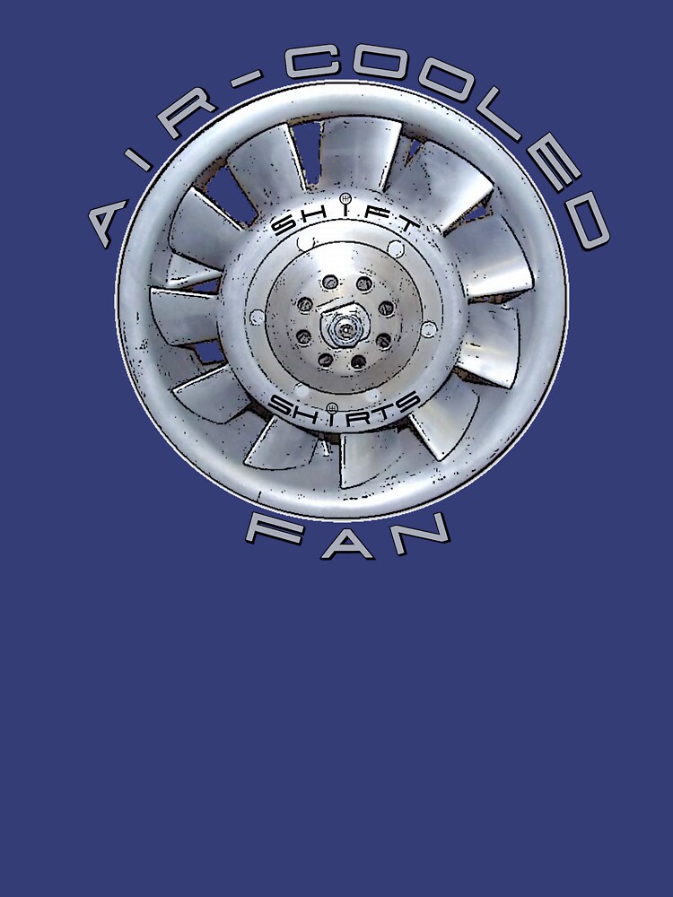 Air Cooled Fan by ShiftShirts