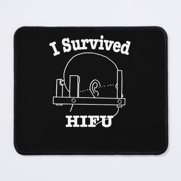 Item preview, I Survived HIFU designed and sold by MMc Buck.