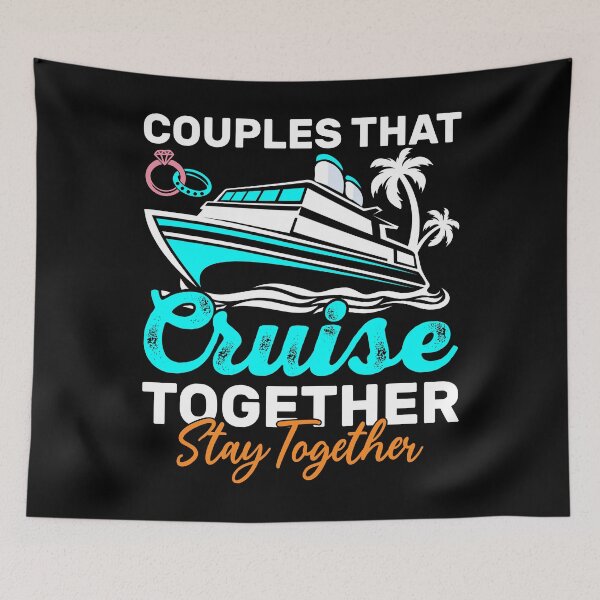 Item preview, Cruise Couple Stay Together designed and sold by KroghDs.