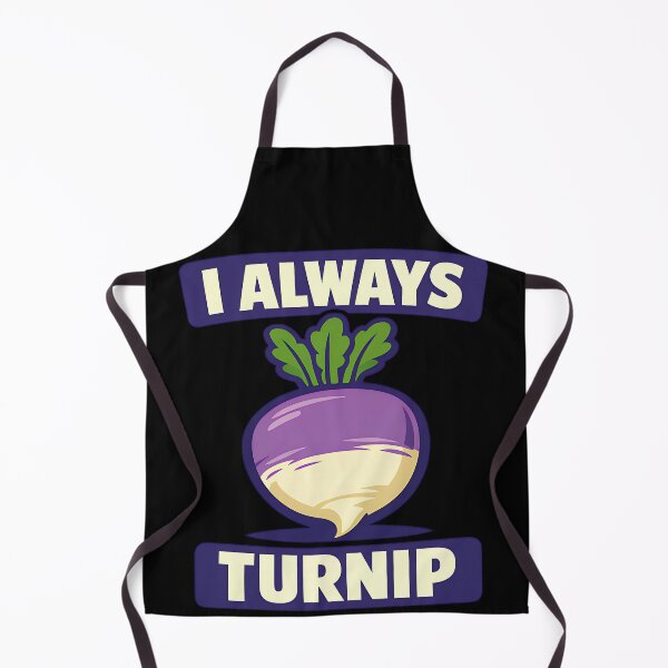 Item preview, I Always Turnip Funny Vegetable Pun Design designed and sold by TeeTimeTreasure.