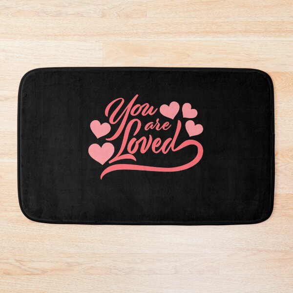 Item preview, You Are Loved No Matter How You Feel Mental Health Support Affirmation designed and sold by shirt-o-mat.