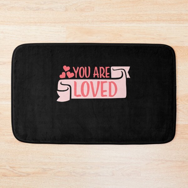 Item preview, You Are Loved No Matter How You Feel Mental Health Support Affirmation designed and sold by shirt-o-mat.