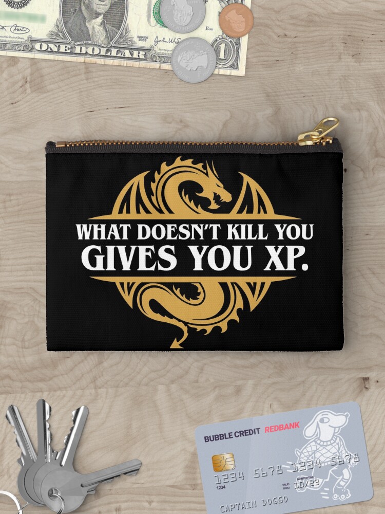 Thumbnail 3 of 4, Zipper Pouch, What Doesn't Kill You Gives You XP RPG Gamers designed and sold by pixeptional.