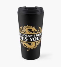 Was dich nicht umbringt gibt dir XP RPG Gamers Thermobecher